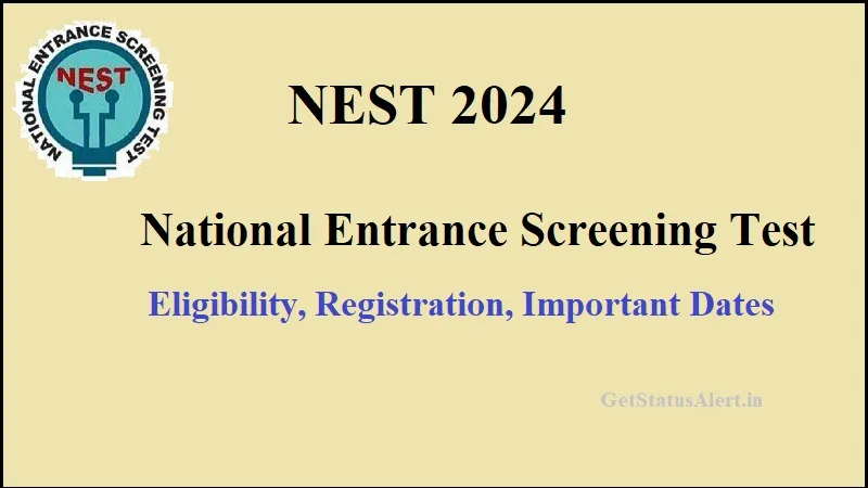 nestexam.in NEST 2024 National Entrance Screening Test
